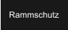 Rammschutz